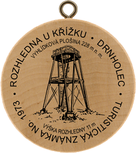 Rozhledna U Křížku, Drnholec