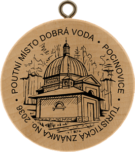 Poutní místo Dobrá Voda - Pocinovice