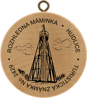 Rozhledna Máminka, Hudlice