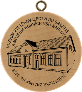 Muzeum vystěhovalectví do Brazílie a muzeum Horních Vsí - Náhlov